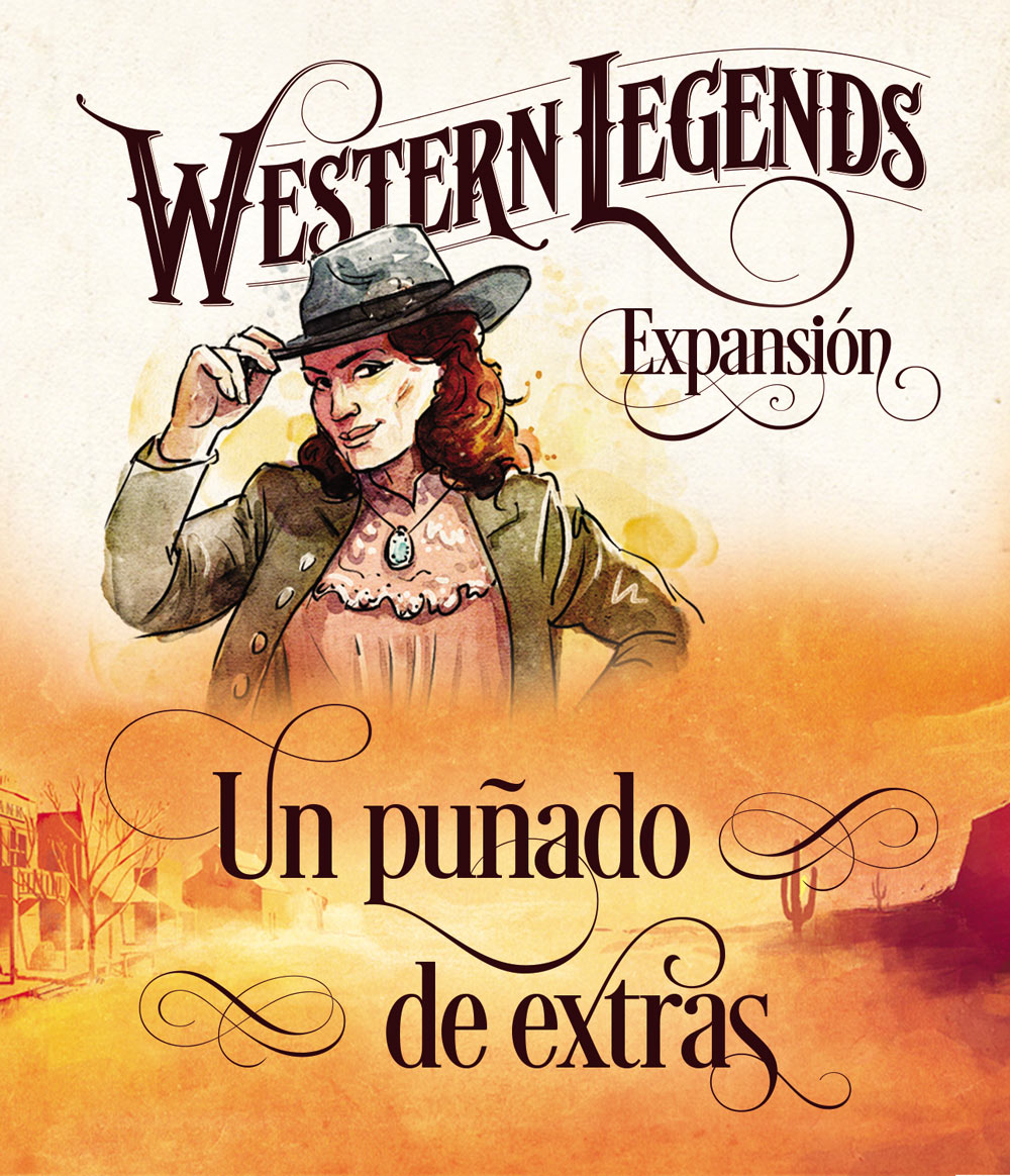WESTERN LEGENDS: UN PUÑADO DE EXTRAS (Expansión)