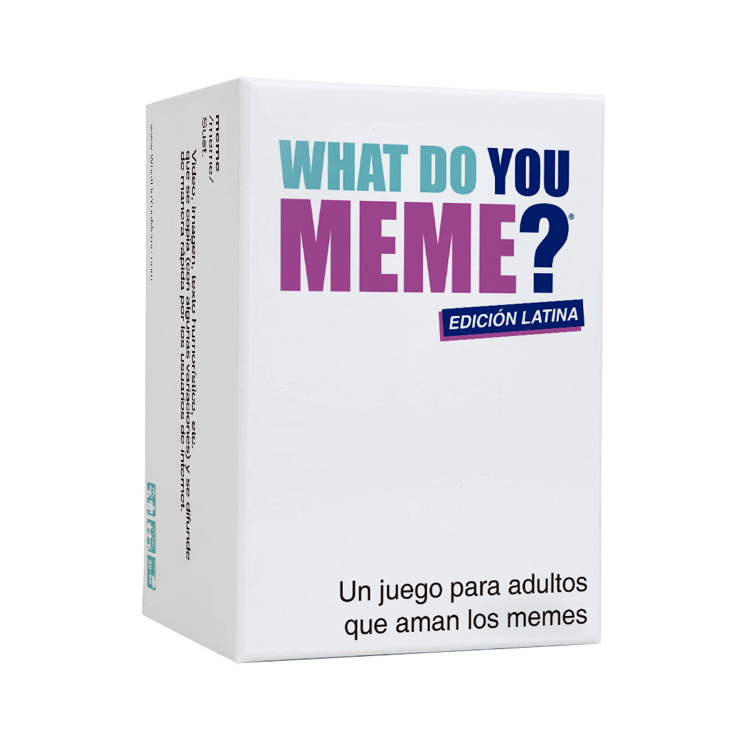 WHAT DO YOU MEME? (Ed Latina)