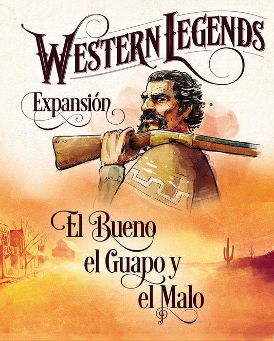 WESTERN LEGENDS: EL BUENO, EL GUAPO Y EL MALO (Expansión)
